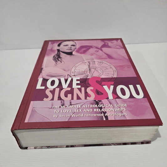 Alona.com.au Love Signs & You: The Ultimate Astrological Guide To Love Sex & Relationship
