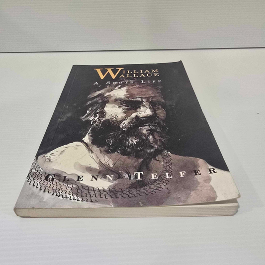 Alona.com.au William Wallace A Scots Life by Glenn Telfer (Paperback 1995)