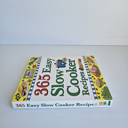 Alona.com.au 365 Easy Slow Cooker Recipes : Simple, Delicious Soups and Stews