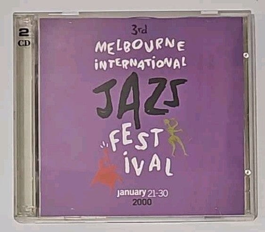Alona.com.au 3rd Melbourne International Jazz Festival by Various, CD 2 discs, Jazzhead, 2000