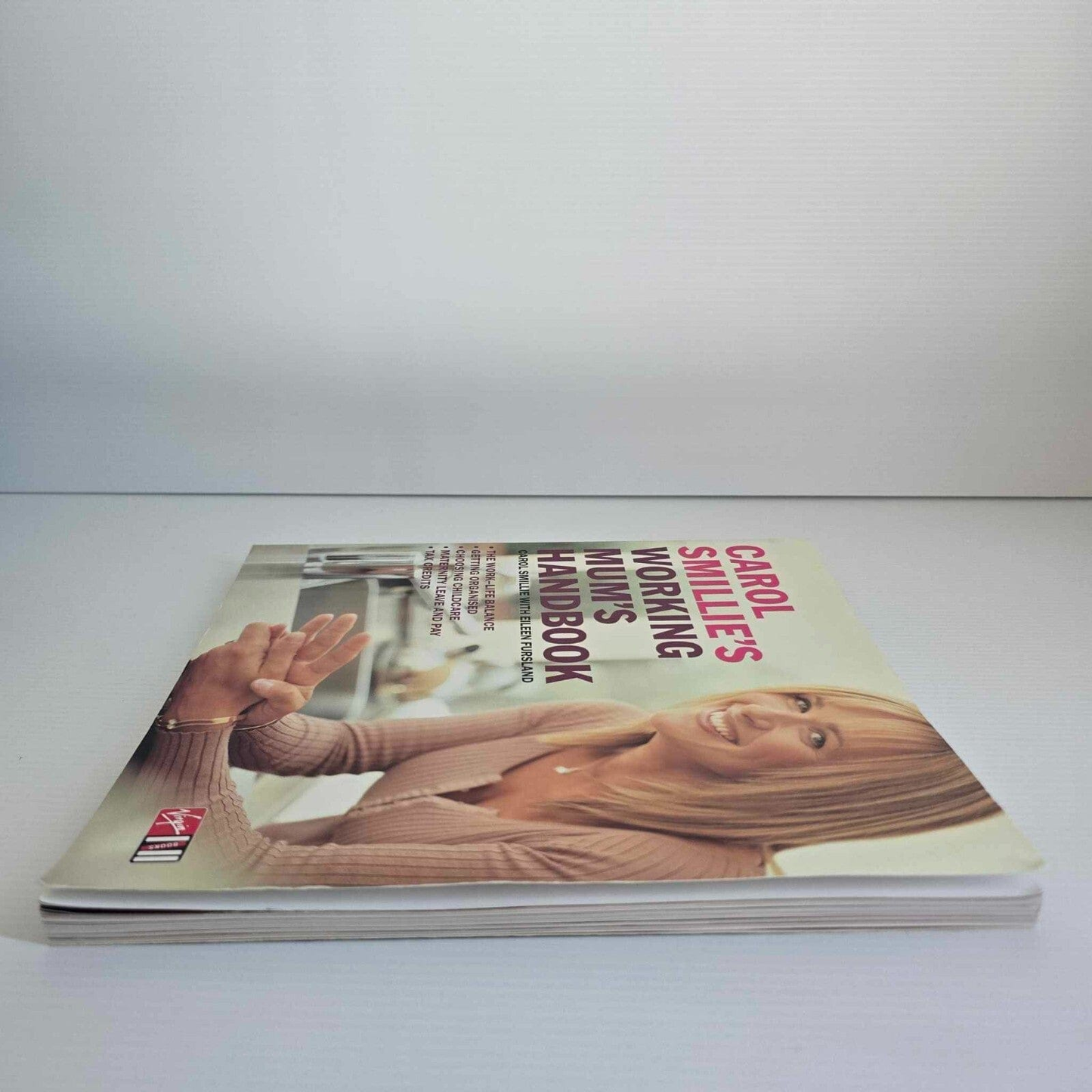 Alona.com.au Carol Smillie's Working Mum's Handbook By Carol Smillie with Eileen Fursland