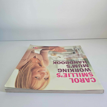 Alona.com.au Carol Smillie's Working Mum's Handbook By Carol Smillie with Eileen Fursland