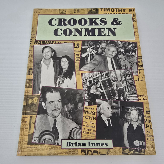 Alona.com.au Crooks And Conmen By Brian Innes - 1992