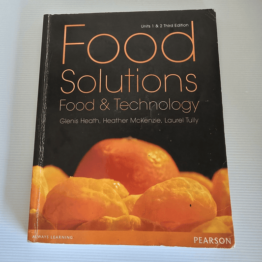 Alona.com.au Food Solutions Food & Technology Units 1 & 2 3rd ED Paperback By Glenis Heath