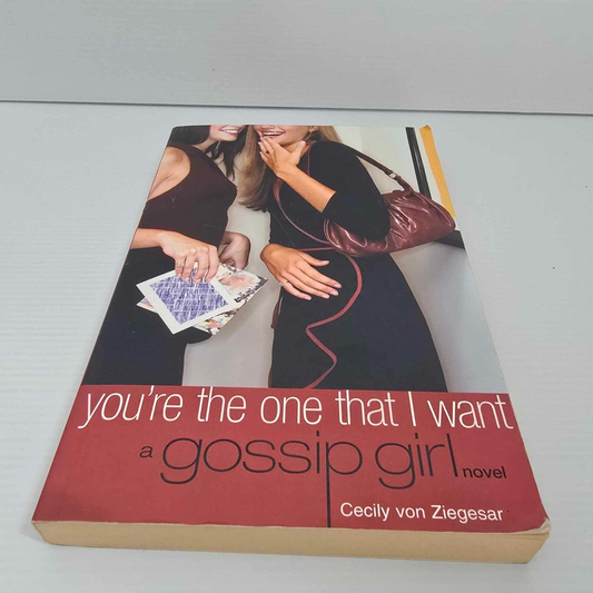 Alona.com.au Gossip Girl Series Book - You're the One That I Want : A Gossip Girl - Paperback