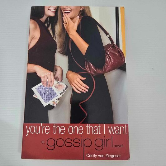 Alona.com.au Gossip Girl Series Book - You're the One That I Want : A Gossip Girl - Paperback