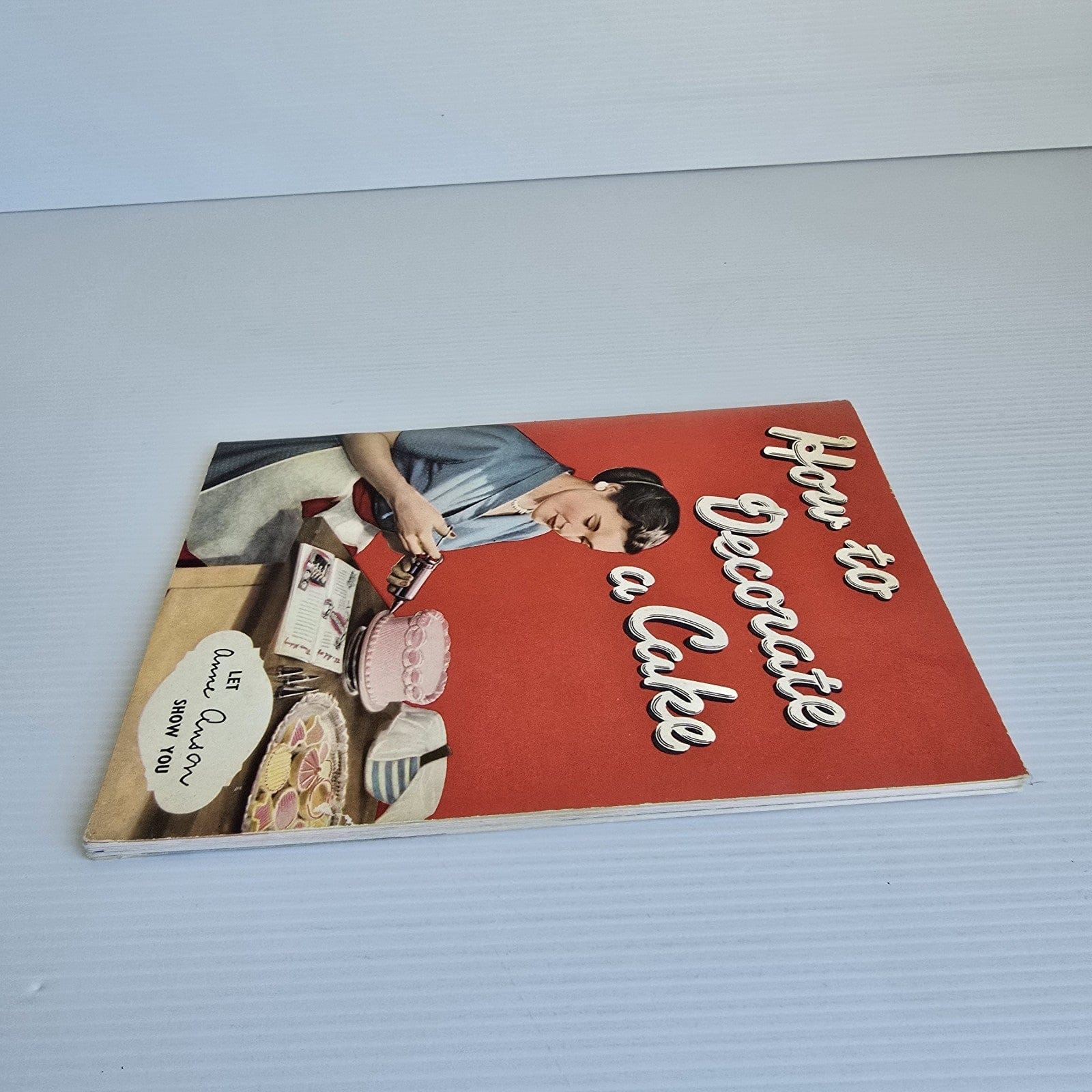 Alona.com.au How To Decorate A Cake, by Anne Anson Tala Icing Book No 1716 1956 16th Edition