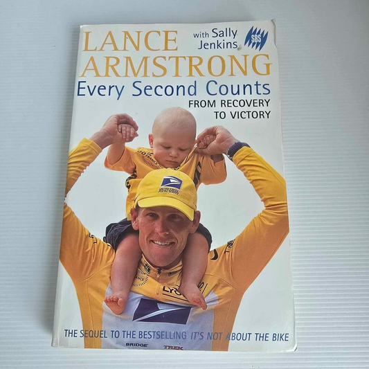 Alona.com.au Lance Armstrong with Sally Jenkins Every Second Counts from Recovery to Victory