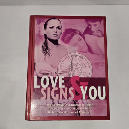 Alona.com.au Love Signs & You: The Ultimate Astrological Guide To Love Sex & Relationship