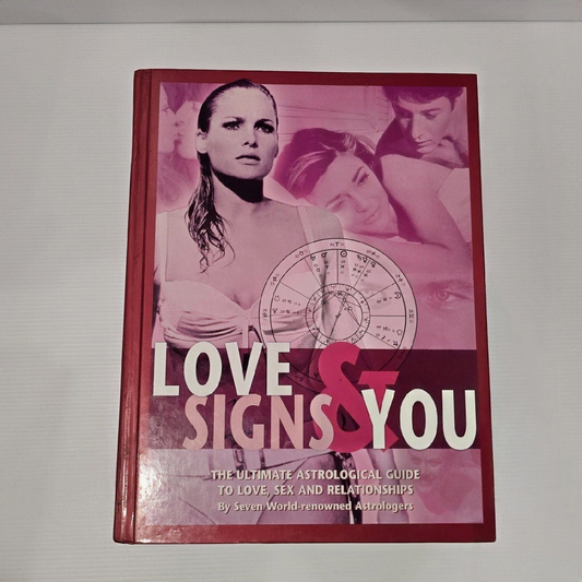Alona.com.au Love Signs & You: The Ultimate Astrological Guide To Love Sex & Relationship