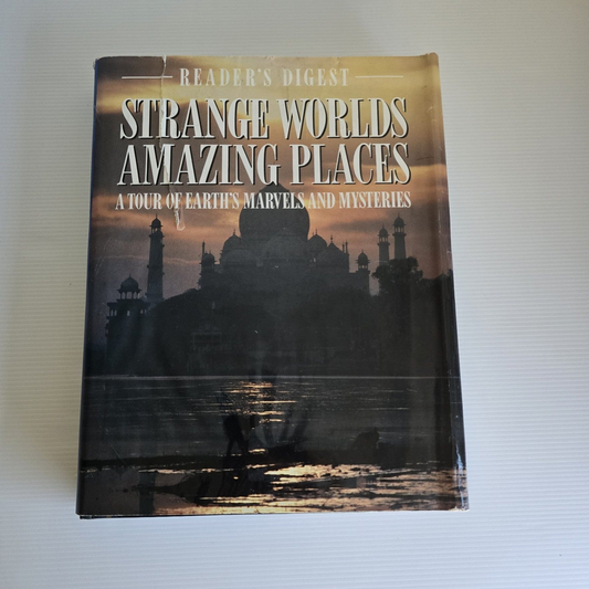 Alona.com.au Reader's Digest Strange Worlds Amazing Places A Tours Of Earth's Marvel
