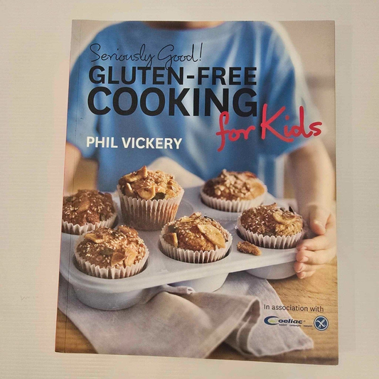 Alona.com.au Seriously Good! Gluten-Free Cooking for Kids by Paul Vickery Paperback Cookbook