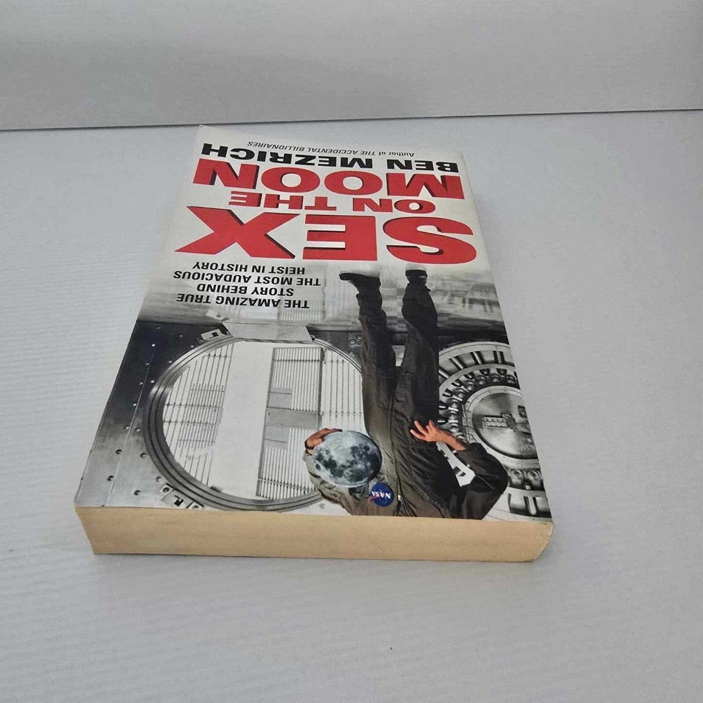 Alona.com.au Sex on the Moon by Ben Mezrich : The most Audacious heist in history, Paperback