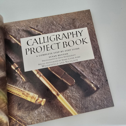 Alona.com.au Step By Step Calligraphy: A Complete Guide With Creative Projects: Susan Hufton