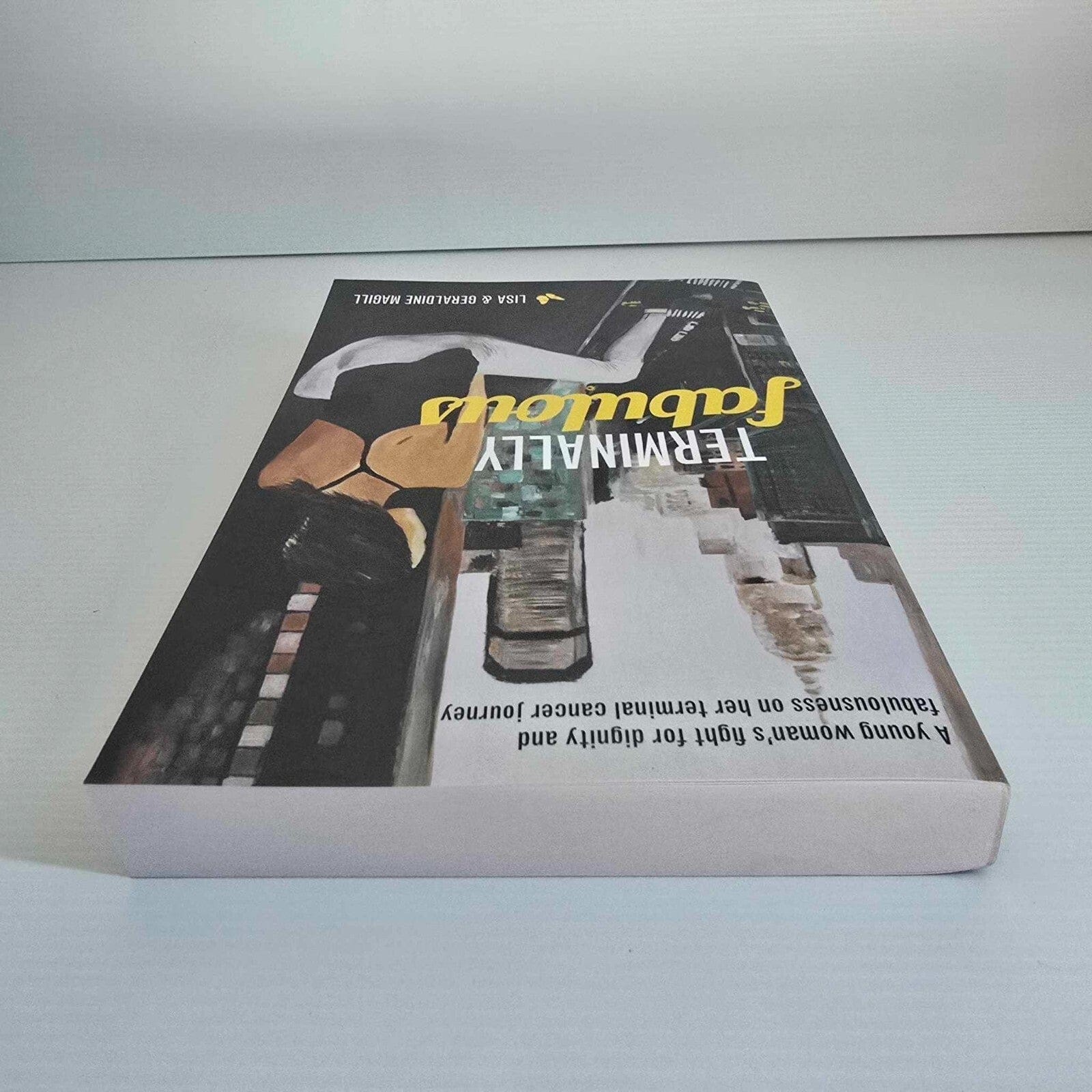 Alona.com.au Terminally Fabulous by Lisa and Geraldine Magill (Paperback 2019)