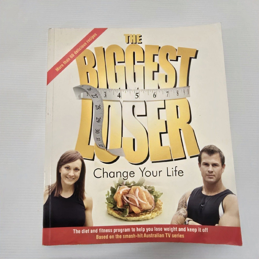 Alona.com.au The Biggest Loser: Change Your Life, Paperback 2007