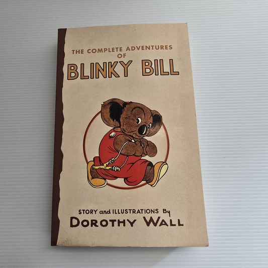 Alona.com.au The Comple Adventures Of Blinky Bill By Dorothy Wall, Paperback 2010