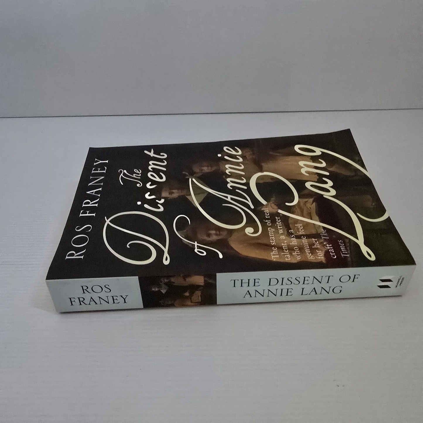 Alona.com.au The Dissent Of Annie Lang By Ros Franey -  Paperback, 2018
