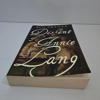 Alona.com.au The Dissent Of Annie Lang By Ros Franey -  Paperback, 2018