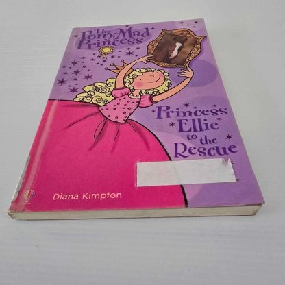 Alona.com.au The Pony-Mad Princess: Princess Ellie To The Rescue, Diana Kimpton, Library Book