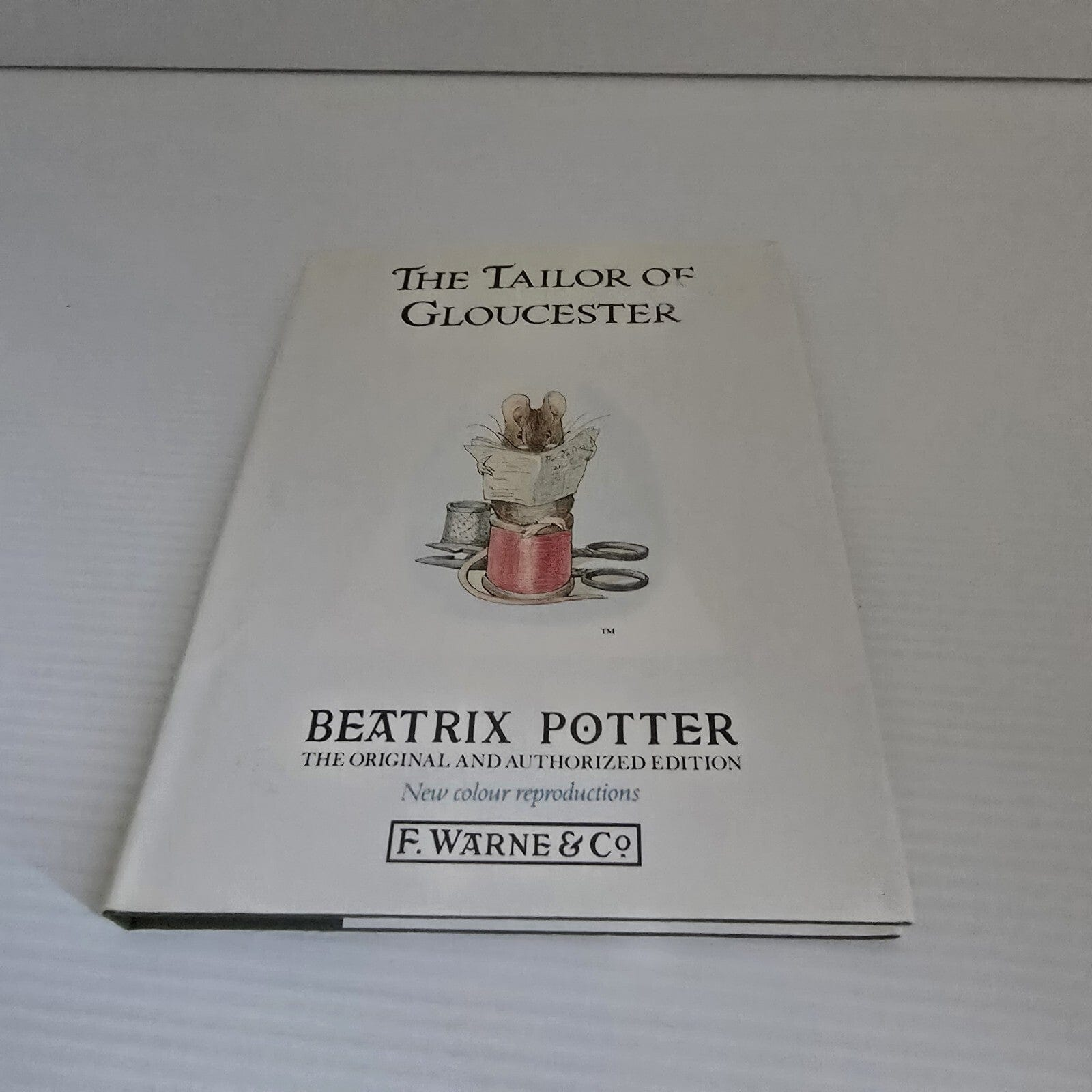 Alona.com.au The Tailor of Gloucester: The original and authorized edition by Beatrix Potter
