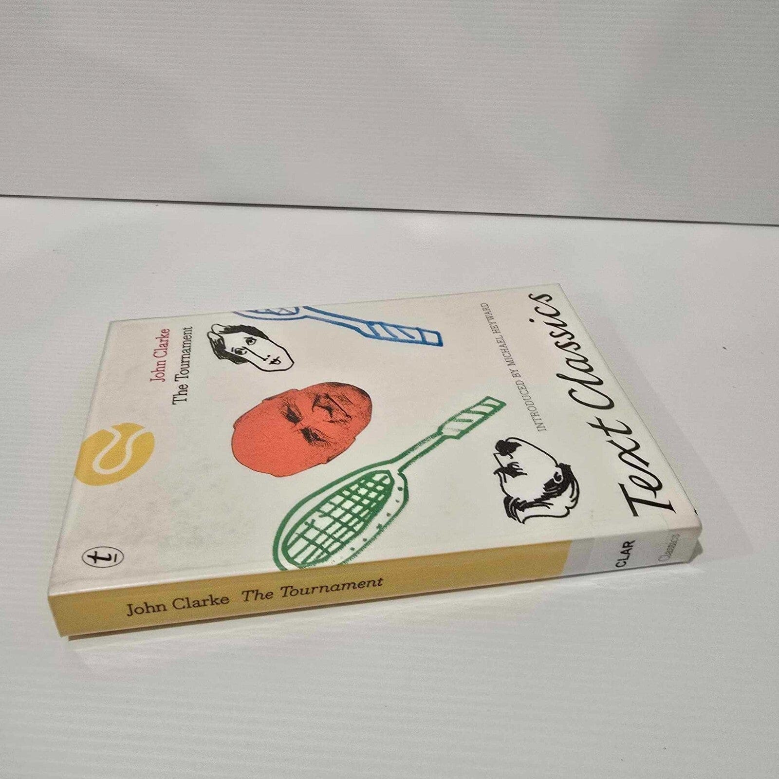 Alona.com.au The Tournament: Text Classics by John Clarke (English) Paperback Book (2017)