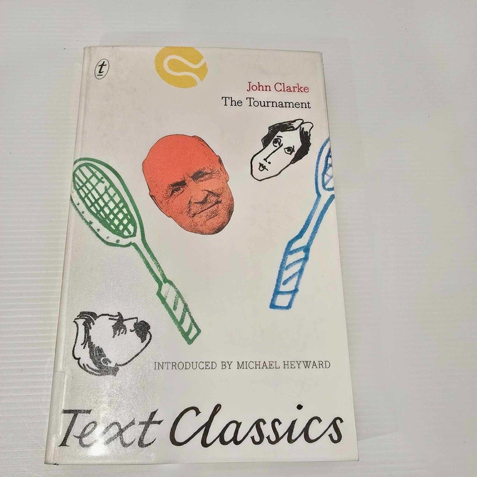 Alona.com.au The Tournament: Text Classics by John Clarke (English) Paperback Book (2017)