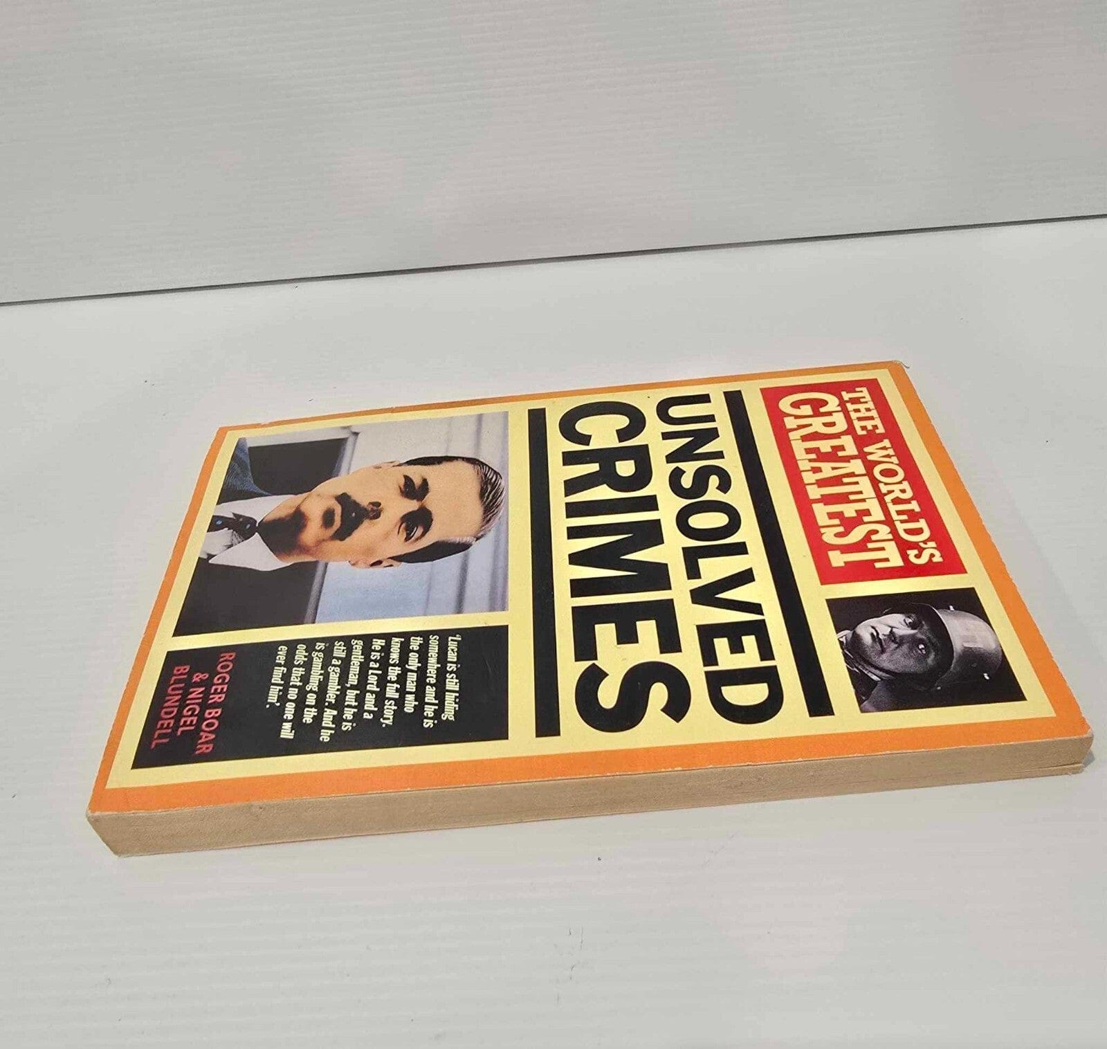 Alona.com.au The World's Greatest Unsolved Crimes Paperback,2002 Roger Boar & Nigel Blundell