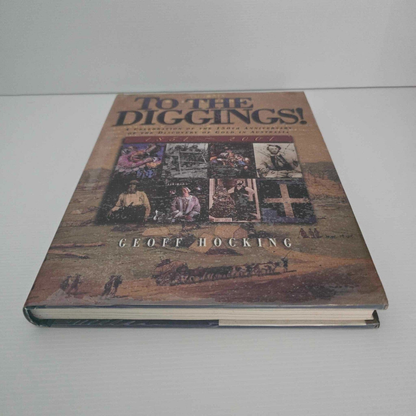 Alona.com.au To The Diggings! by Geoff Hocking, Hardcover (2000)