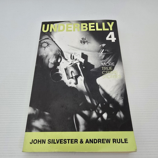 Alona.com.au Underbelly 4 More True Crime Stories By J. Sylvester and A. Rule Paperback, 2000