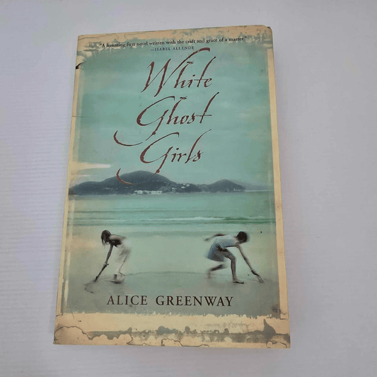 Alona.com.au White Ghost Girls by Alice Greenway, Paperback 2006