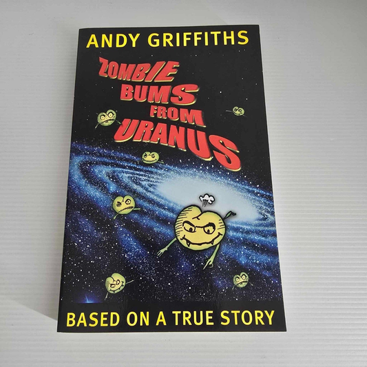 Alona.com.au Zombie Bums from Uranus by Andy Griffiths Based on a true story - Paperback 2018